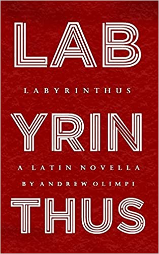 Labyrinthus, a novice level Latin reader by Andrew Olimpi.